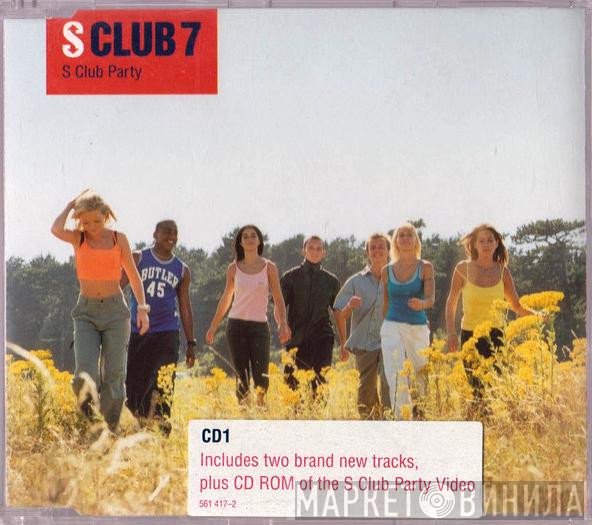 S Club 7 - S Club Party