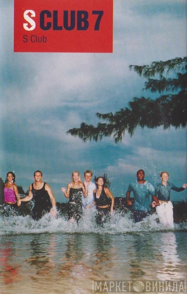 S Club 7  - S Club