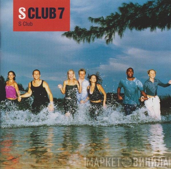 S Club 7  - S Club