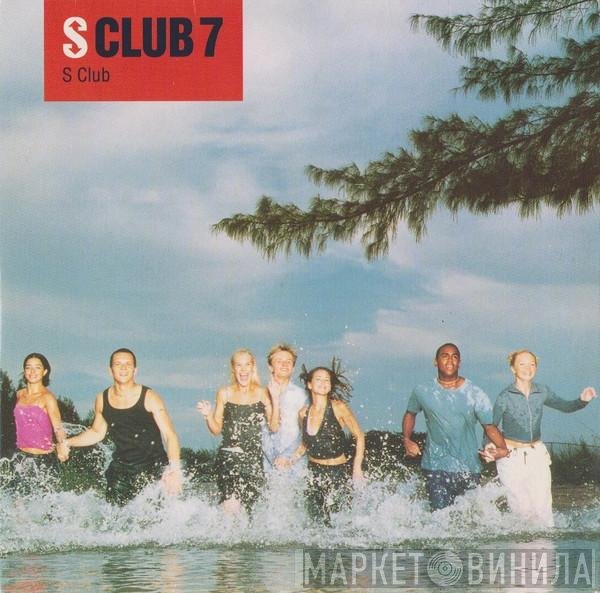 S Club 7  - S Club