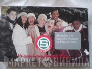 S Club Juniors - Puppy Love / Sleigh Ride