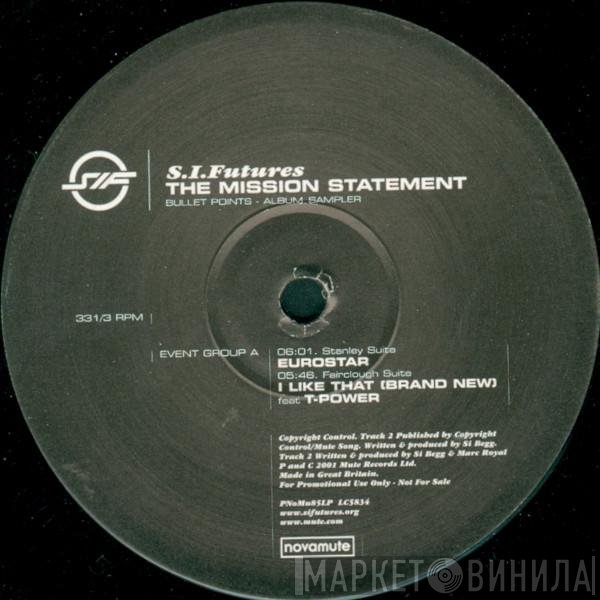 S.I. Futures - The Mission Statement Bullet Points - Album Sampler