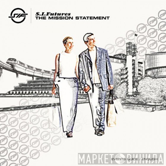 S.I. Futures - The Mission Statement