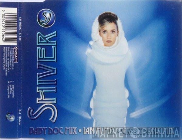 S-J  - Shiver