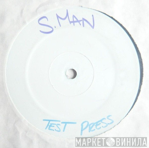 S Man - Turn It Up / The Future