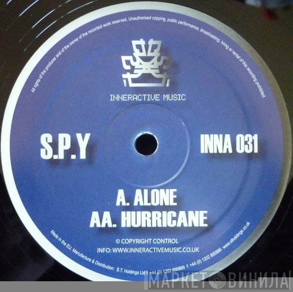 S.P.Y. - Alone / Hurricane