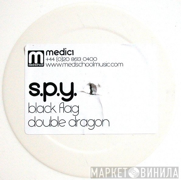 S.P.Y. - Black Flag / Double Dragon