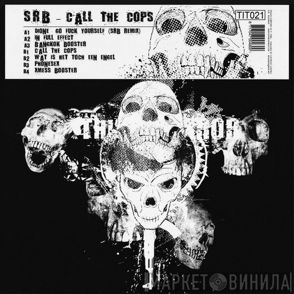 S.R.B.  - Call The Cops