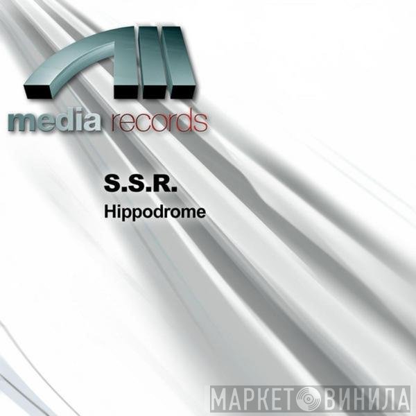S.S.R.  - Hippodrome