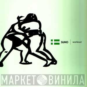 S.U.M.O. - Workout