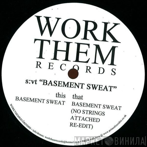S:VT - Basement Sweat