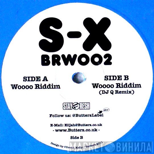 S-X  - Woooo Riddim