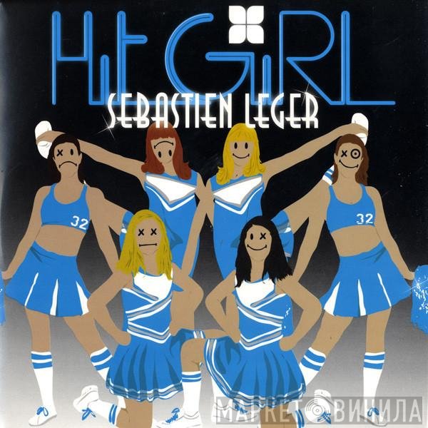 Sébastien Léger  - Hit Girl