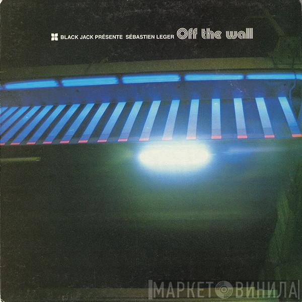 Sébastien Léger  - Off The Wall