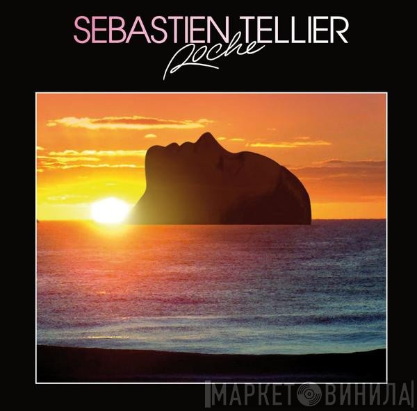 Sébastien Tellier  - Roche