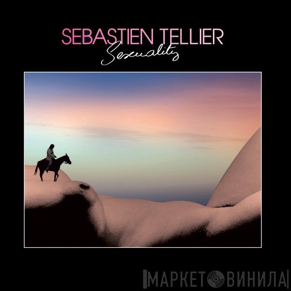 Sébastien Tellier  - Sexuality