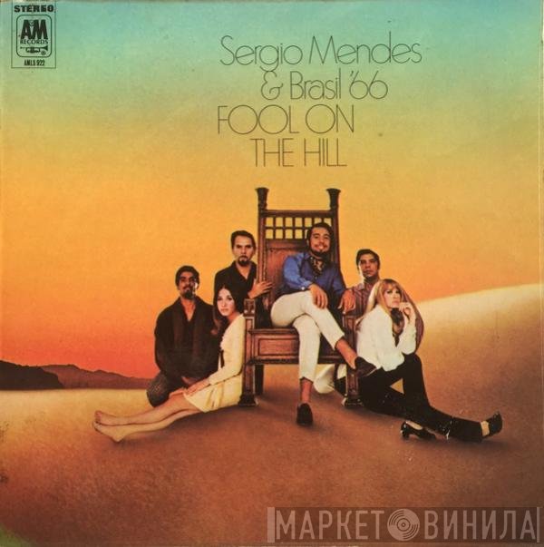 Sérgio Mendes &amp; Brasil '66 - Fool On The Hill