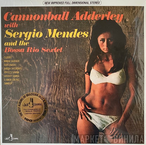 Sérgio Mendes, Cannonball Adderley, Bossa Rio - Cannonball Adderley With Sergio Mendes And The Bossa Rio Sextet