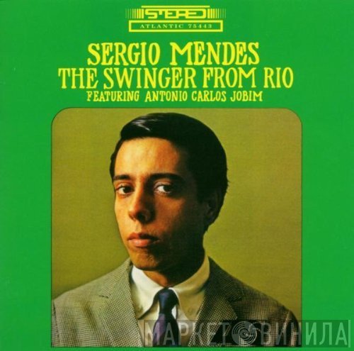 Sérgio Mendes  - The Swinger From Rio