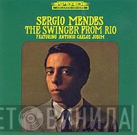 Sérgio Mendes  - The Swinger From Rio