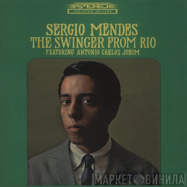 Sérgio Mendes  - The Swinger From Rio