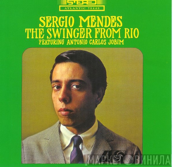 Sérgio Mendes  - The Swinger From Rio