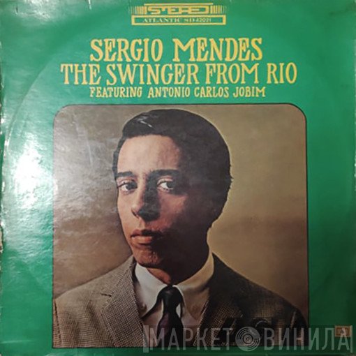 Sérgio Mendes  - The Swinger From Rio