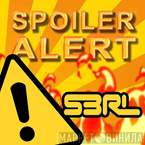 S3RL  - Spoiler Alert