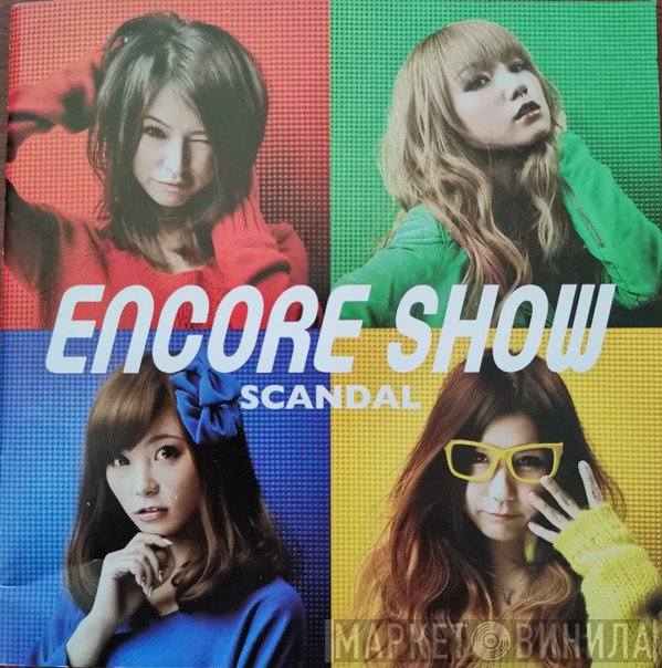 SCANDAL   - Encore Show