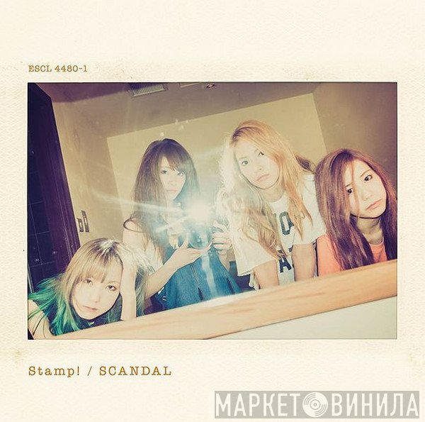 SCANDAL   - Stamp!
