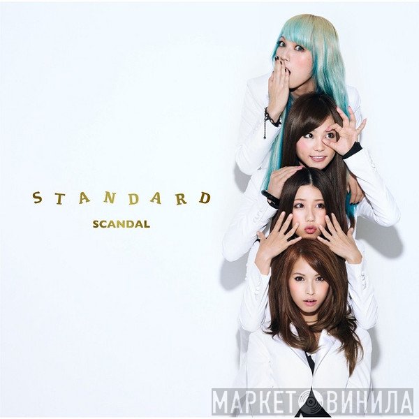SCANDAL   - Standard