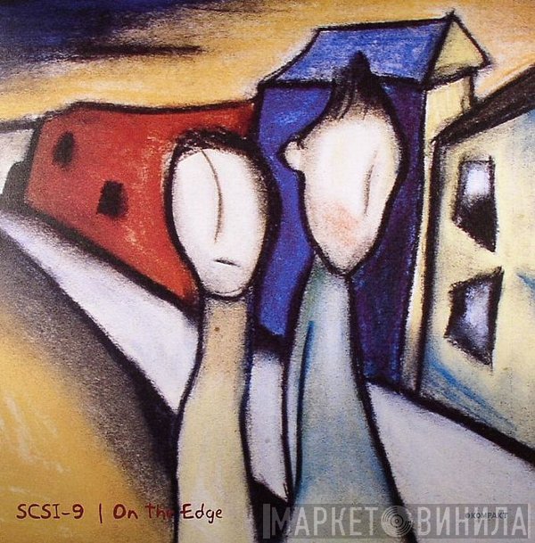 SCSI-9 - On The Edge