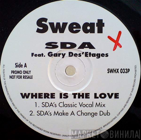SDA, Gary Des'Etages - Where Is The Love
