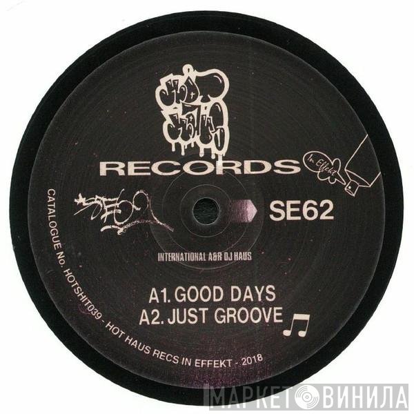SE62 - Good Days