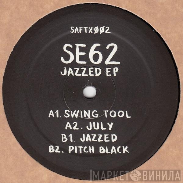 SE62 - Jazzed EP