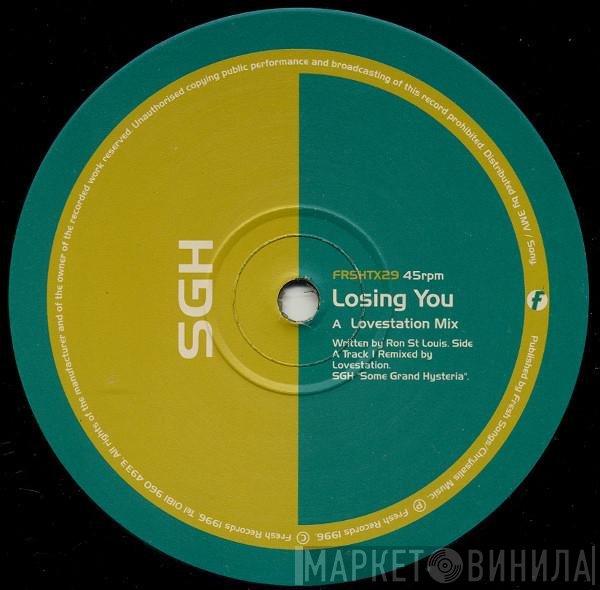 SGH - Losing You
