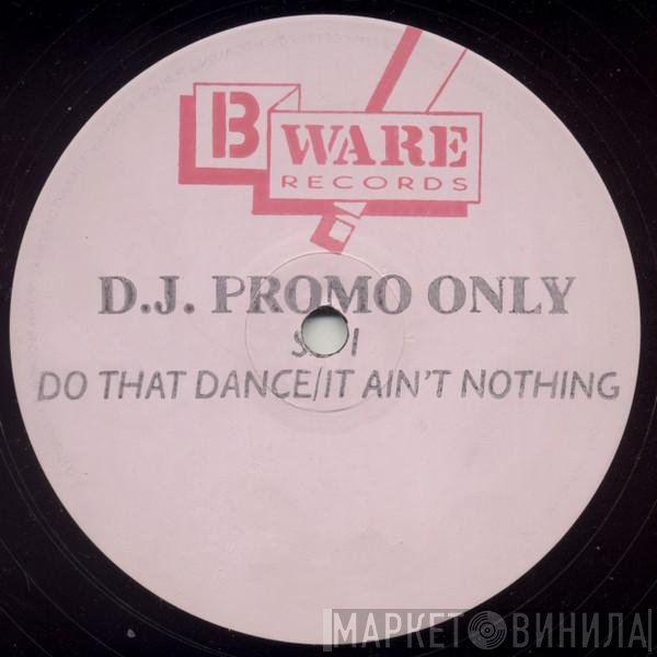 SL2 - Do That Dance / It Ain't Nothing