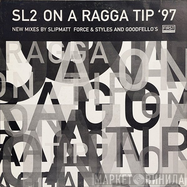 SL2 - On A Ragga Tip '97