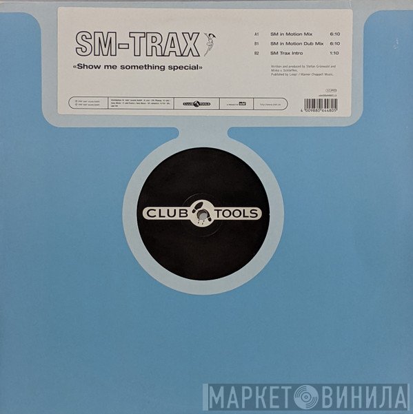 SM-Trax - Show Me Something Special