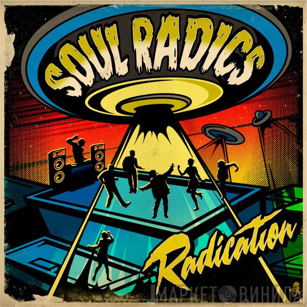 SOUL RADICS  - Radication