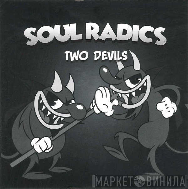 SOUL RADICS  - Two Devils