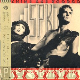 SPK  - Machine Age Voodoo