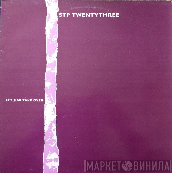 STP Twentythree - Let Jimi Take Over