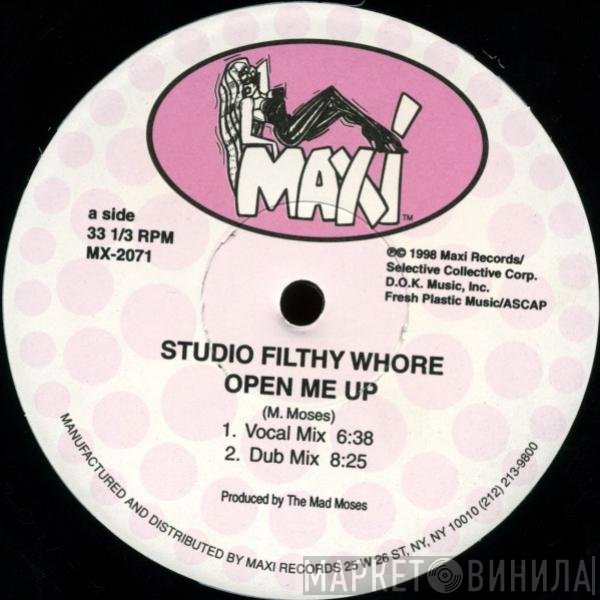 STUDIO FILTHY WHORE - Open Me Up