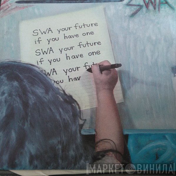 SWA - Your Future If You Have One