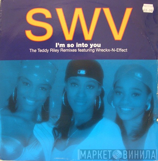 SWV - I'm So Into You