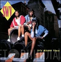SWV  - It's About Time