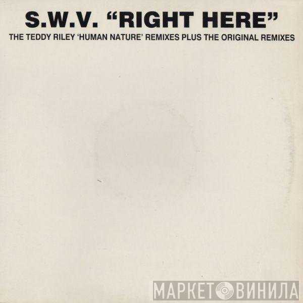 SWV - Right Here