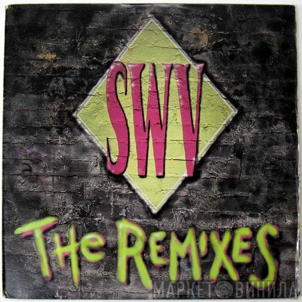 SWV - The Remixes
