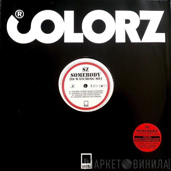 SZ - Somebody (Is Watching Me)